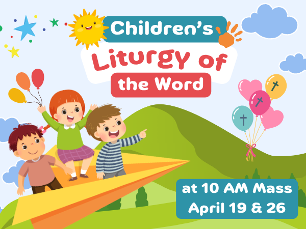 Children's Liturgy of the Word April 19 and 26