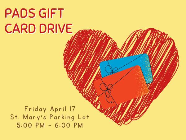 PADS Gift Cared Drive Friday April 17