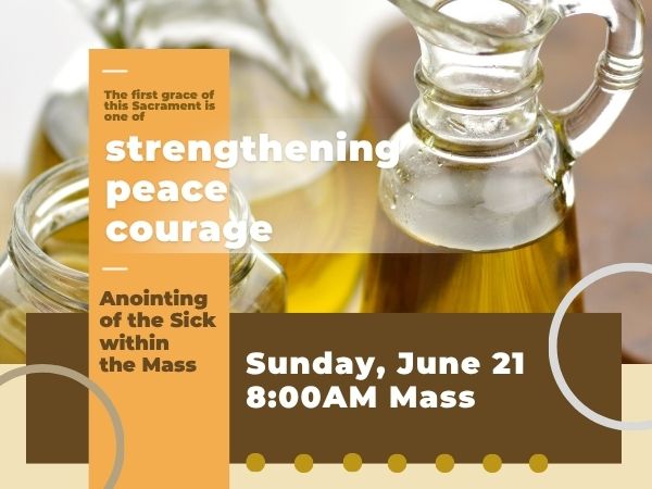 Anointing of the Sick June 21