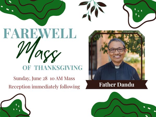 Father Dandu's farewell Mass and reception June 28