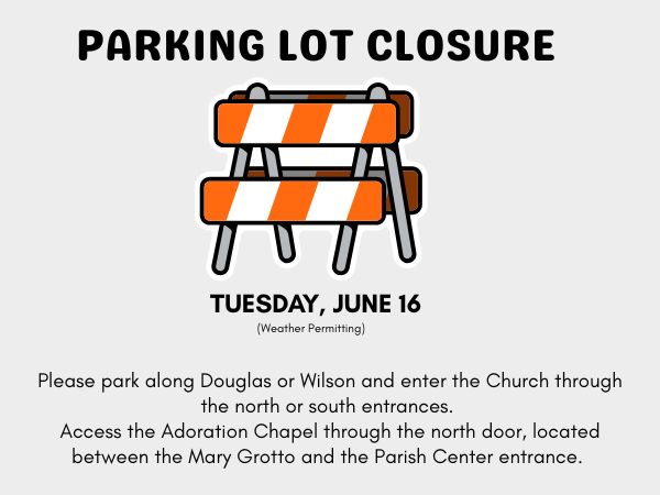 Tuesday Parking lot Closure