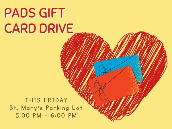 PADS gift card drive this Friday