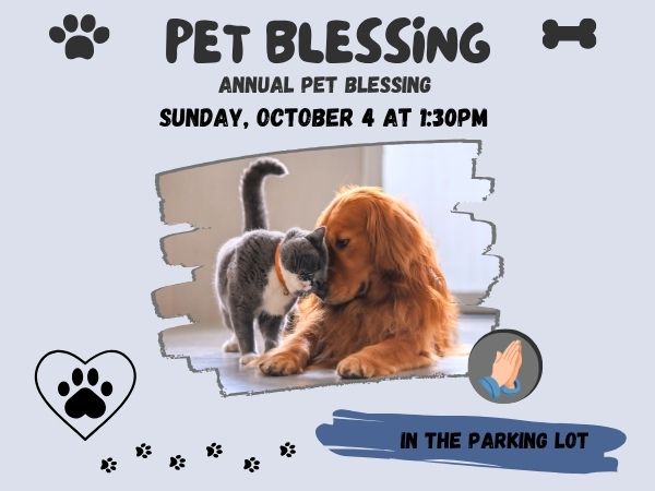 Pet Blessing October 4 at 1:30