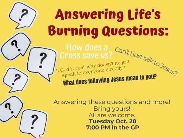 Answering Life's Burning Questions!